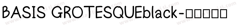 BASIS GROTESQUEblack字体转换